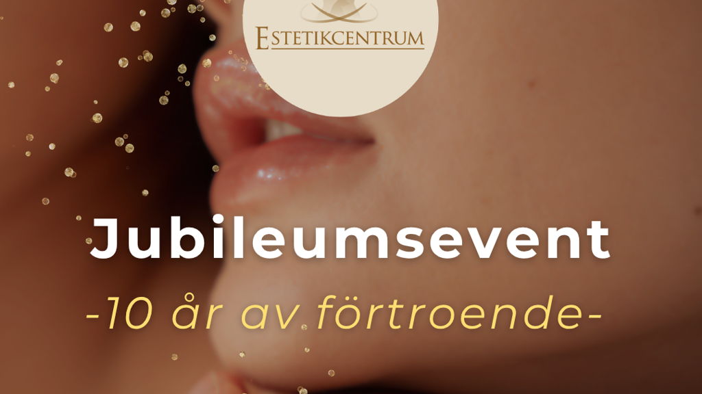Estetikcentrums 10-års Jubileum in Malmö