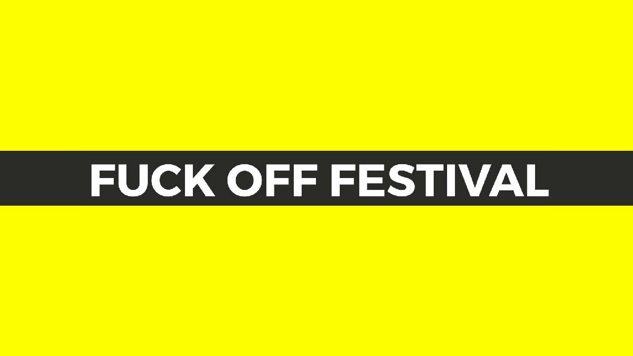 Fuck Off Festival - Łydka Grubasa, Pull The Wire, Twoja Stara Of Death in Gdansk