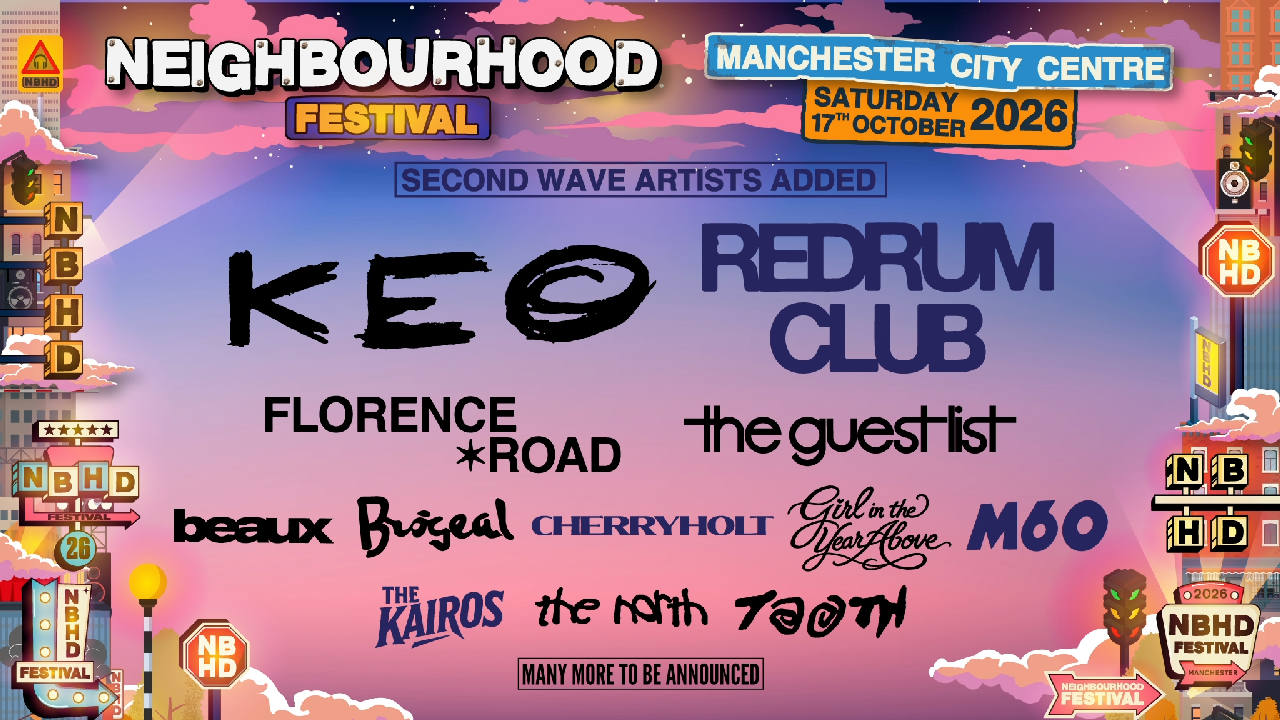 Neighbourhood Festival 2026 in Manchester